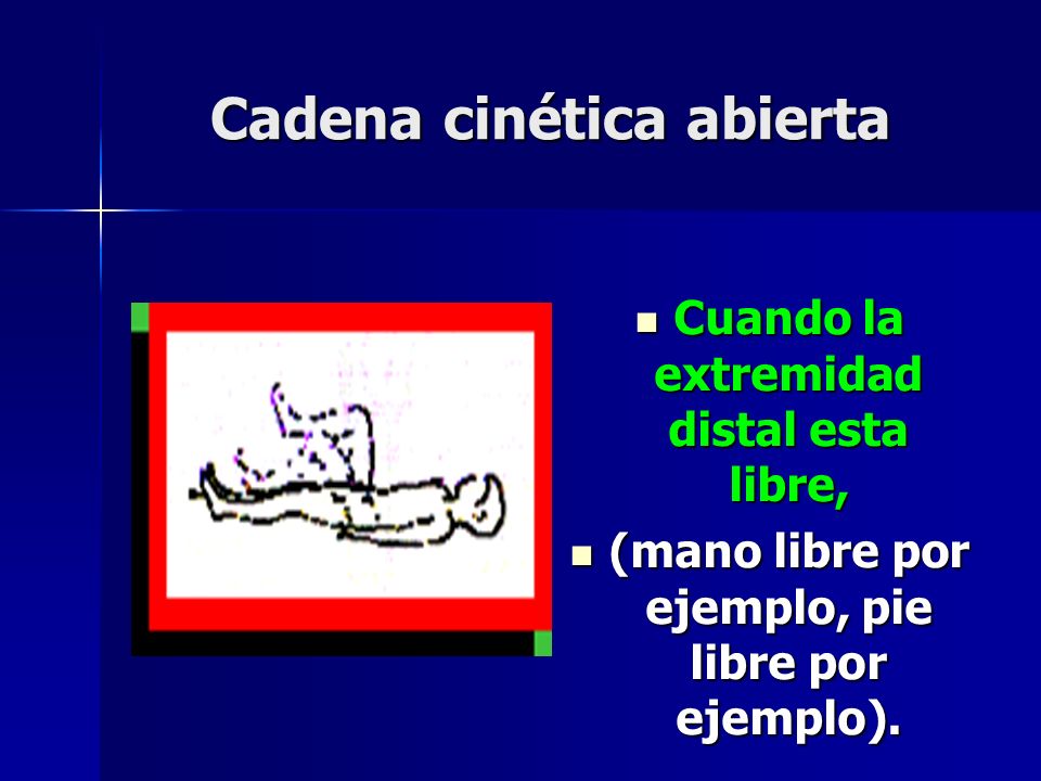 Cinetica que es abierta cadena